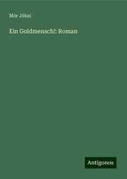 Cover von Ein Goldmensch!: Roman