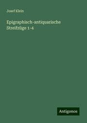 Cover von Epigraphisch-antiquarische Streifzüge 1-4