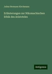 Cover von Erläuterungen zur Nikomachischen Ethik des Aristoteles