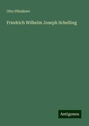 Cover von Friedrich Wilhelm Joseph Schelling
