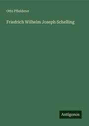 Cover von Friedrich Wilhelm Joseph Schelling