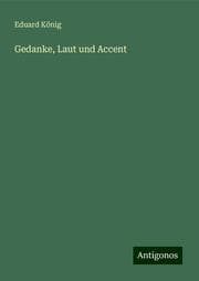 Cover von Gedanke, Laut und Accent