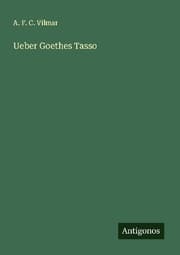 Cover von Ueber Goethes Tasso