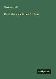 Cover von Das Leben Karls des Großen