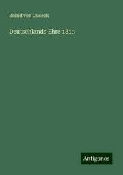 Cover von Deutschlands Ehre 1813