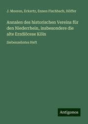 Cover von Annalen des historischen Vereins für den Niederrhein, insbesondere die alte Erzdiöcese Köln