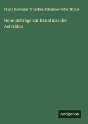 Cover von Nene Beiträge zur Kenntniss der Asteriden