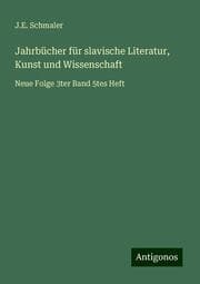 Cover von Jahrbücher für slavische Literatur, Kunst und Wissenschaft