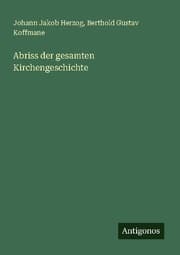 Cover von Abriss der gesamten Kirchengeschichte
