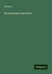 Cover von Die Enneaden des Plotin