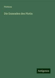 Cover von Die Enneaden des Plotin