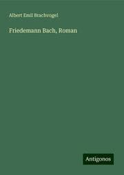 Cover von Friedemann Bach, Roman