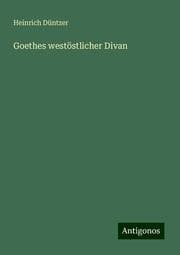Cover von Goethes westöstlicher Divan