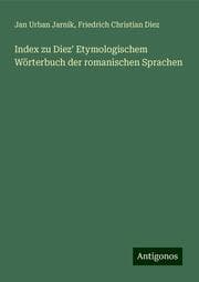 Cover von Index zu Diez' Etymologischem Wörterbuch der romanischen Sprachen