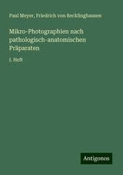 Cover von Mikro-Photographien nach pathologisch-anatomischen Präparaten
