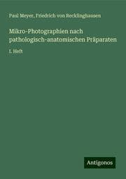 Cover von Mikro-Photographien nach pathologisch-anatomischen Präparaten