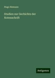 Cover von Studien zur Gechichte der Notenschrift