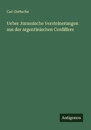 Cover von Ueber Jurassische Versteinerungen aus der argentinischen Cordillere