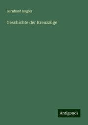 Cover von Geschichte der Kreuzzüge