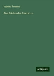 Cover von Das Rösten der Eisenerze