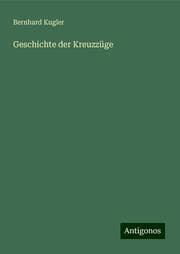 Cover von Geschichte der Kreuzzüge