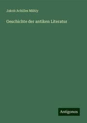 Cover von Geschichte der antiken Literatur
