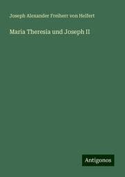 Cover von Maria Theresia und Joseph II