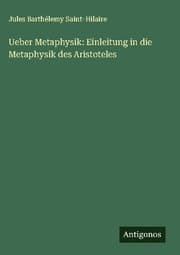 Cover von Ueber Metaphysik: Einleitung in die Metaphysik des Aristoteles