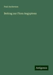 Cover von Beitrag zur Flora Aegyptens