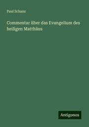 Cover von Commentar über das Evangelium des heiligen Matthäus