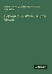 Cover von Die Geographie und Verwaltung von Ägypten