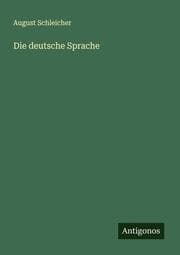 Cover von Die deutsche Sprache