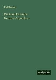 Cover von Die Amerikanische Nordpol-Expedition