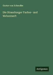 Cover von Die Strassburger Tucher- und Weberzunft