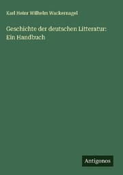 Cover von Geschichte der deutschen Litteratur: Ein Handbuch