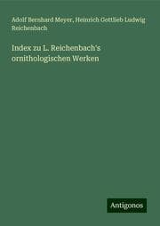 Cover von Index zu L. Reichenbach's ornithologischen Werken