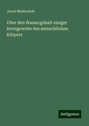 Cover von Uber den Wassergehalt einiger Horngewebe des menschlichen Körpers
