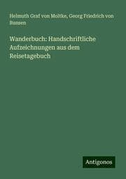 Cover von Wanderbuch: Handschriftliche Aufzeichnungen aus dem Reisetagebuch