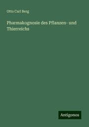 Cover von Pharmakognosie des Pflanzen- und Thierreichs