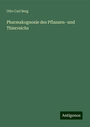 Cover von Pharmakognosie des Pflanzen- und Thierreichs