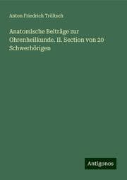 Cover von Anatomische Beiträge zur Ohrenheilkunde. II. Section von 20 Schwerhörigen