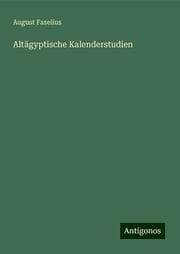 Cover von Altägyptische Kalenderstudien