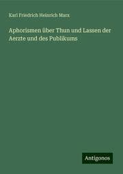 Cover von Aphorismen über Thun und Lassen der Aerzte und des Publikums