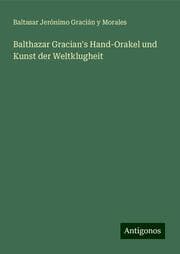 Cover von Balthazar Gracian's Hand-Orakel und Kunst der Weltklugheit