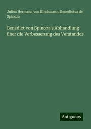 Cover von Benedict von Spinoza's Abhandlung über die Verbesserung des Verstandes