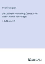 Cover von Der Kaufmann von Venedig; Übersetzt von August Wilhelm von Schlegel