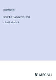 Cover von Pipin; Ein Sommererlebnis
