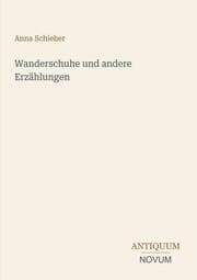 Cover von Wanderschuhe und andere Erzählungen