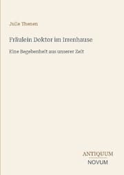Cover von Fräulein Doktor im Irrenhause