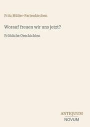 Cover von Worauf freuen wir uns jetzt?